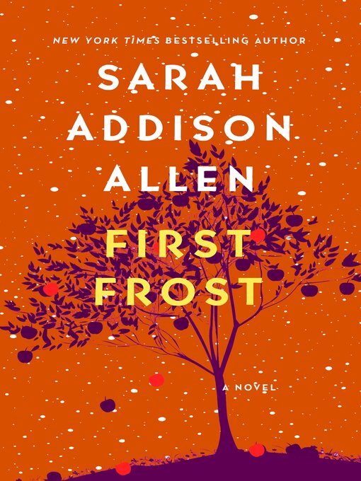 Title details for First Frost by Sarah Addison Allen - Wait list
